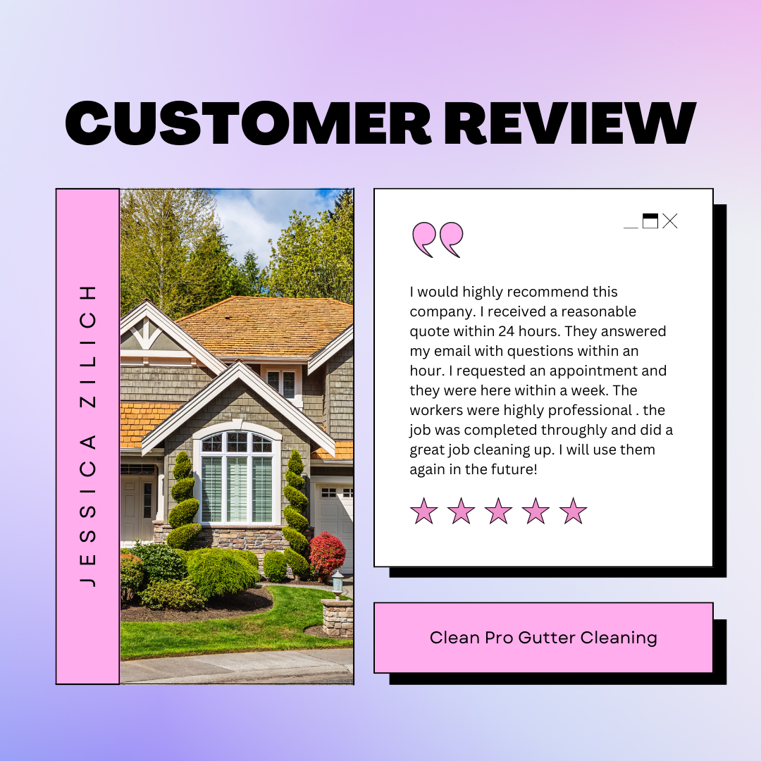 Jessica from Pittsburgh, PA gives us a 5 star review for a recent gutter cleaning service.