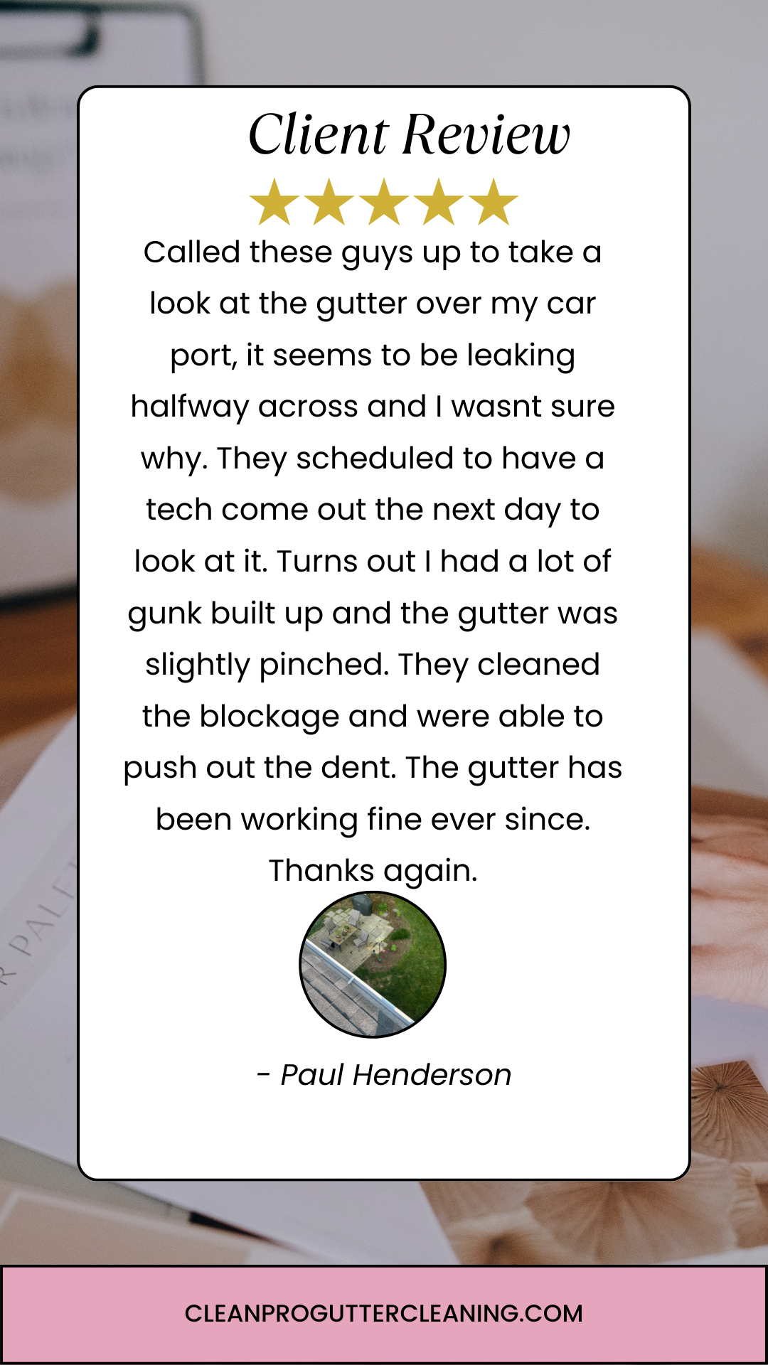 Paul from Little Rock, AR gives us a 5 star review for a recent gutter cleaning service.