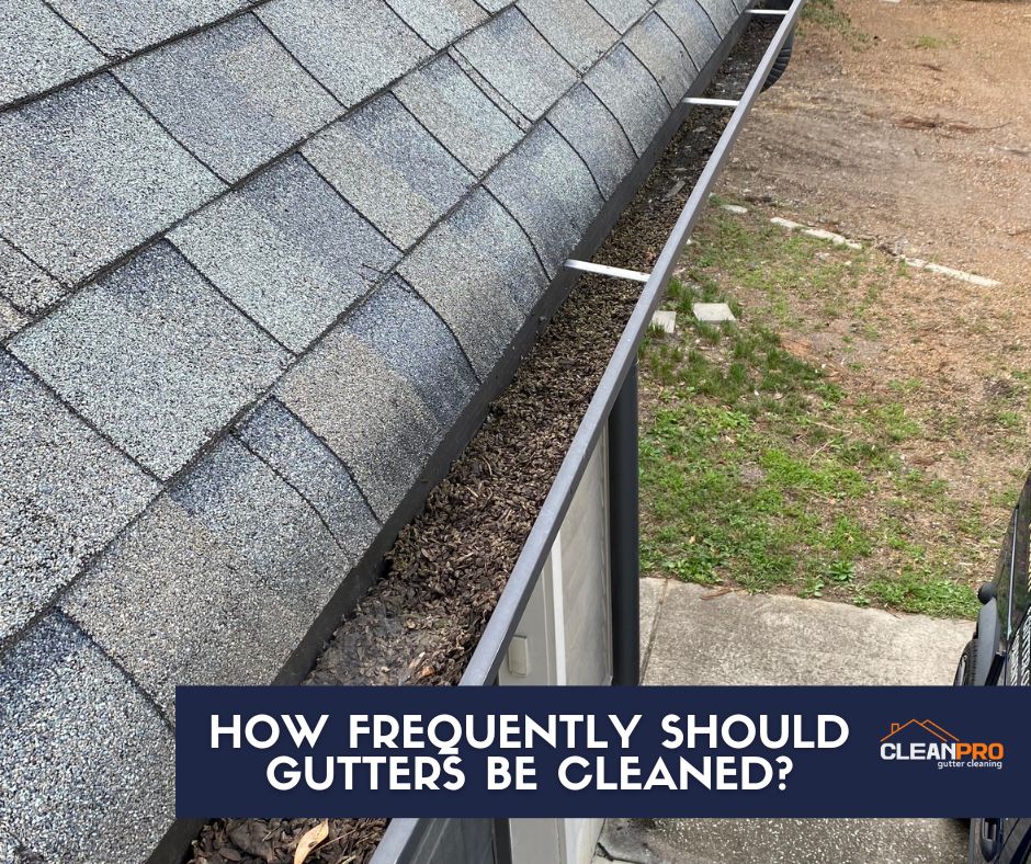 Gutters should be cleaned frequently
