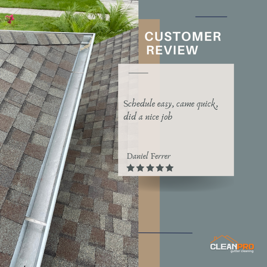 Daniel from Sarasota, FL gives us a 5 star review for a recent gutter cleaning service.