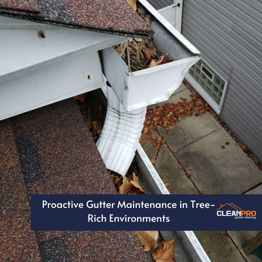 Proactive Gutter Maintenance in Tree-Rich Environments