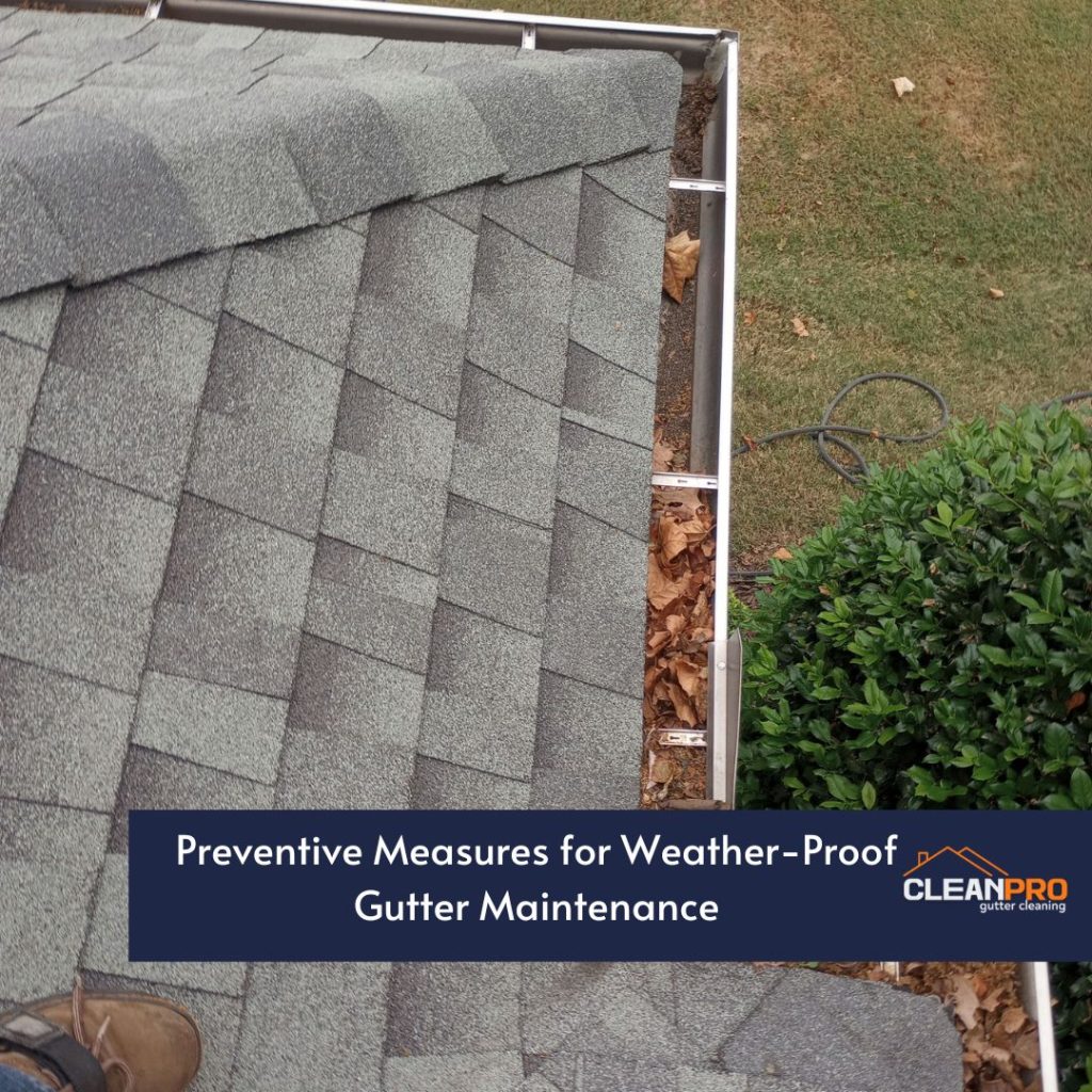 Preventive Measures for Weather-Proof Gutter Maintenance