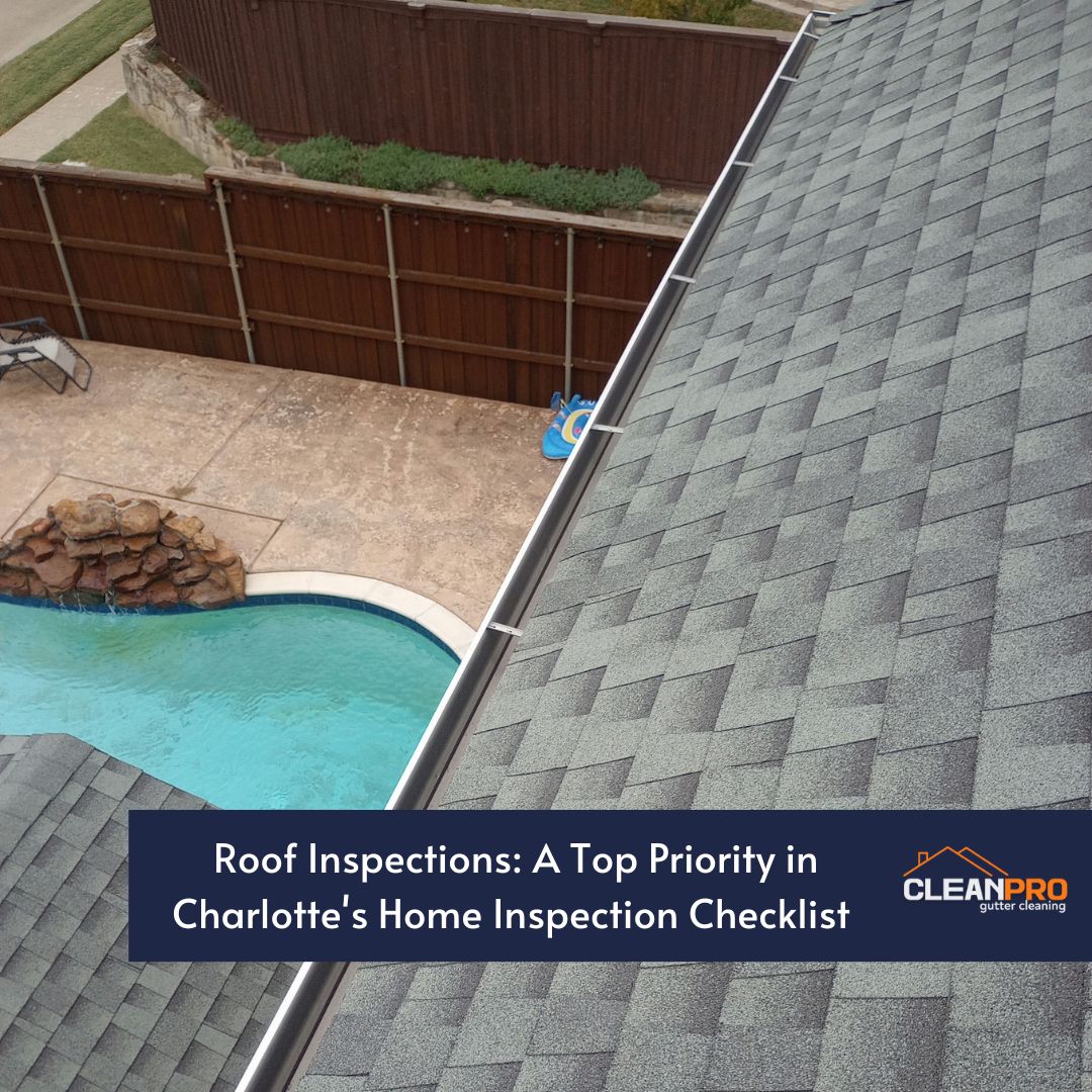 Roof Inspections: A Top Priority in Charlotte's Home Inspection Checklist