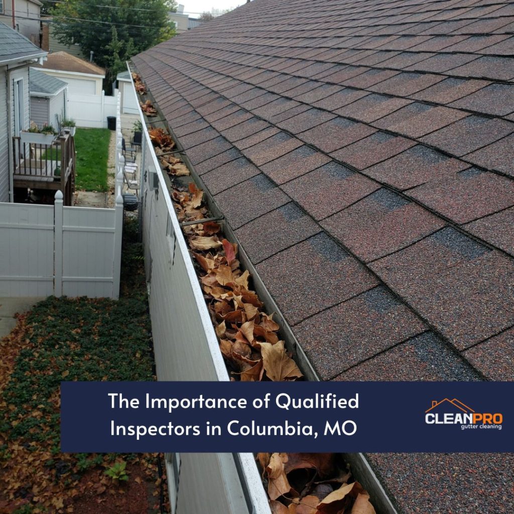 The Importance of Home Inspections Including Gutters in Columbia, MO