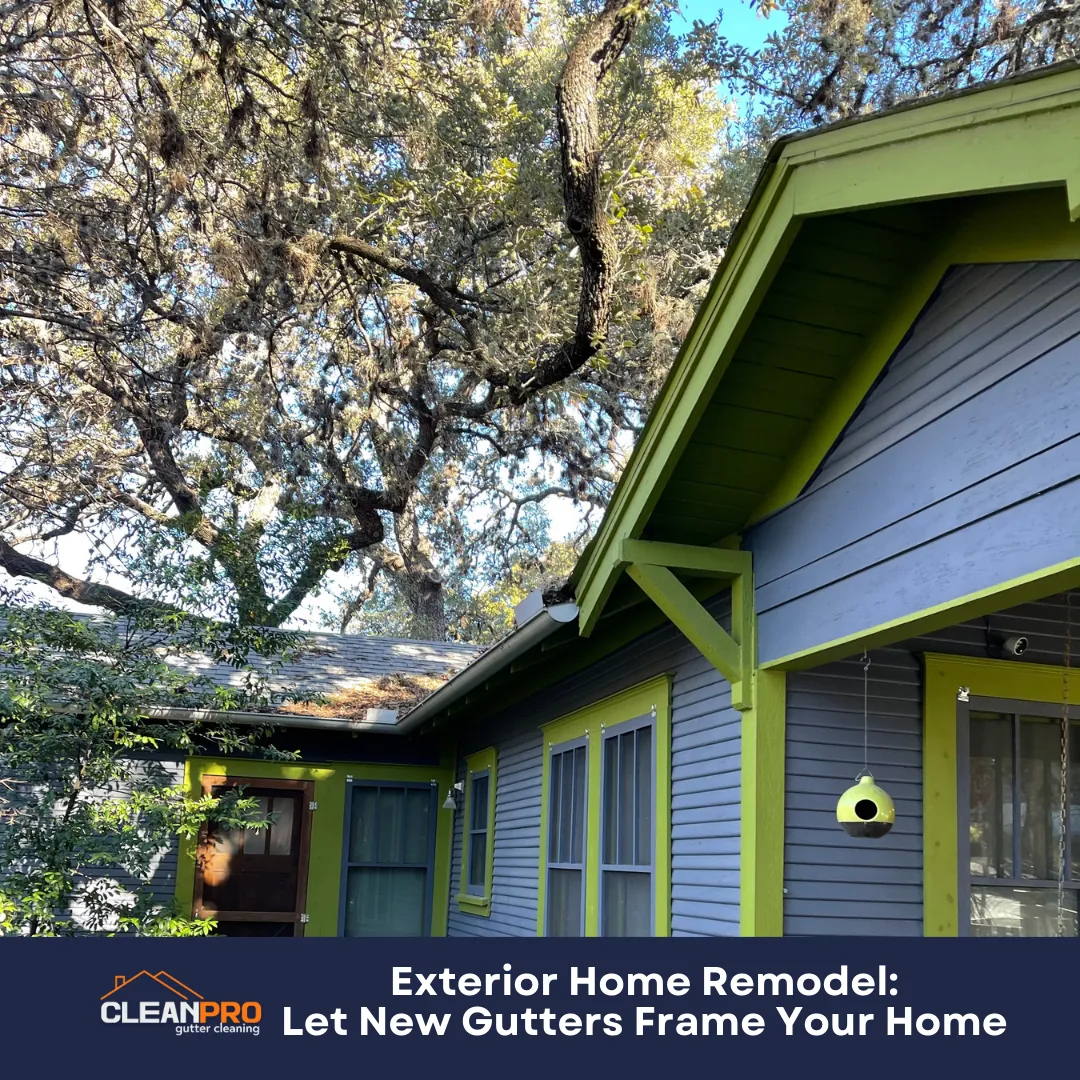 Exterior Home Remodel Let New Gutters Frame Your Home